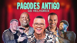 Só As Melhores Pagodes  Os Melhores Pagodes Antigos  Playlist pra curtir os pagodes mais tocadas [upl. by Gile525]