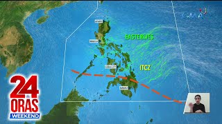 Intertropical Convergence Zone nagpapaulan pa rin sa malaking bahagi ng bansa  24 Oras Weekend [upl. by Burg864]