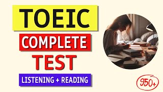 TOEIC Listening amp Reading Test 2024 Full Practice Exam with Answers [upl. by Zug945]