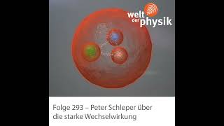 Folge 293 – Starke Wechselwirkung [upl. by Tyrone993]