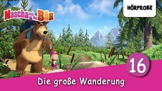 Mascha und der Bär  Folge 16 Die große Wanderung  Hörprobe zum Hörspiel [upl. by Rayshell978]