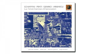 Schiaffini  Prati  Gemmo  Armaroli  Luc Ferrari Exercises dImprovisation N 4 [upl. by Atteuqehs269]