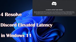 Discord Elevated Latency in Windows 11  4 Resolve [upl. by Raynah]