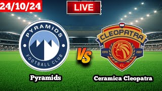 Pyramids vs Ceramica Cleopatra  Super Cup  Live Match Score Today HD Vivo [upl. by Siul]