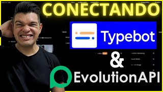 Integrando Evolution API com Typebot de GRAÇA [upl. by Cavit]