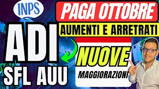 INPS🔴AUMENTI OTTOBRE ARRETRATI✅ ADI SFL AUU💶MAGGIORAZIONI e NUOVE DATE📅 NASPI [upl. by Yezdnil]