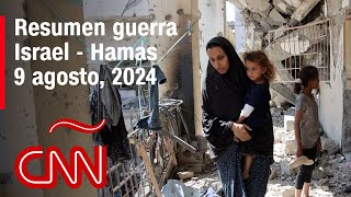 Resumen en video de la guerra Israel  Hamas noticias del 9 de agosto de 2024 [upl. by Trotta]