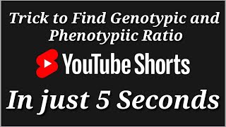 Trick to find Phenotypic ratio and Genotypic ratio in just 5 seconds [upl. by Eceirahs]