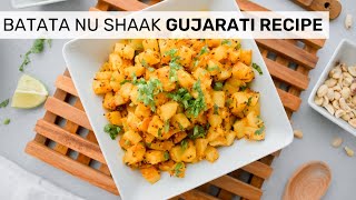 Batata Nu Shaak Gujarati Recipe  By Bhakta Foodies [upl. by Aneleasor132]