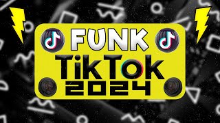 FUNK DO TIKTOK 2024  SET FUNK 2024  AS TOPS FUNK TIKTOK  PLAYLIST FUNK TIK TOK 2024 [upl. by Ahseit500]