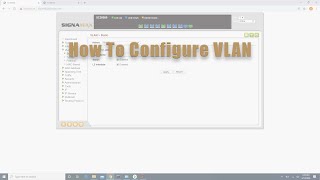 How to Configure VLAN on Signamax C300 series Switch [upl. by Laundes]