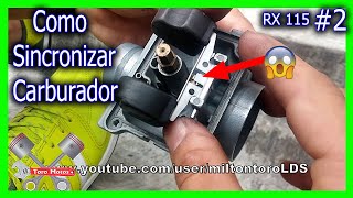 Como Carburar Yamaha RX 115 Y Sincronizar El Carburador 2 [upl. by Yrojram]