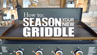 How To Season a New Blackstone Griddle  Blackstone Griddle [upl. by Weyermann]