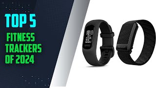 BEST Fitness Tracker of 2024 Revealed  best fitness tracker 2024  fitness tracker  2024 [upl. by Barney647]