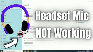 Headset Mic Not working on Windows 10 4 Ways to Fix [upl. by Arratal]