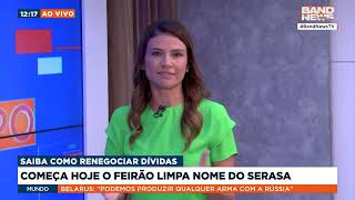 Começa hoje o feirão limpa nome do Serasa  BandNews TV [upl. by Imefulo]