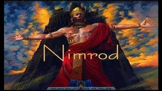 Who Was Nimrod [upl. by Anaeda86]