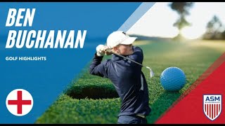 Ben Buchanan  Golf Recruiting  ASM Scholarships [upl. by Whiteley]