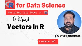 Vectors In R Programming Language  Mastering Data Types In R [upl. by Ormsby]