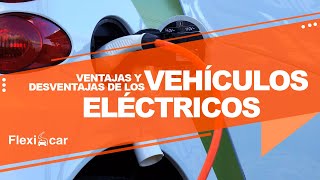 🚙 Ventajas y desventajas de los coches eléctricos 🚙 Descubre todos los PROS y CONTRAS 📌 Blog [upl. by Karalynn]