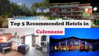 Top 5 Recommended Hotels In Calenzano  Best Hotels In Calenzano [upl. by Nyrmak560]