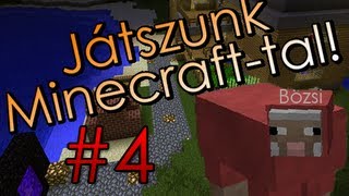 Játszunk Minecrafttal ✔ E04  Bénázás [upl. by Abrams]