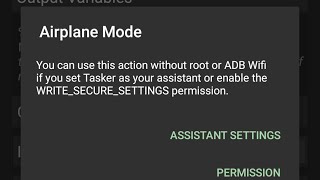 Tasker  Airplane Mode No Root or ADB Wifi [upl. by Eirovi]