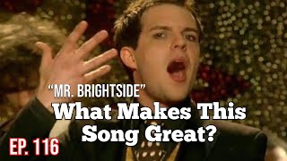 What Makes This Song Great quotMr Brightsidequot The Killers [upl. by Gemperle]