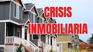 CRISIS INMOBILIARIA  LO QUE NADIE TE DICE  casa comprarvivienda comprarcasas insurance [upl. by Okkin]