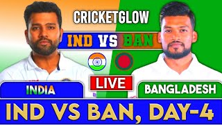 Live IND Vs BAN 1ST TEST DAY 4 I  Live Scores amp Commentary  India vs Bangladesh  1st session [upl. by Anna-Diana29]