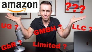 Für Amazon FBA Verkäufer Gewerbe anmelden Kleingewerbe GmbH UG Limited Vergleich [upl. by Adnohsek763]