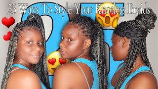 💝✨️🦋25 WAYS TO STYLE YOUR KNOTLESS BRAIDS 😱😍 Quick and Easy📸  Christal B [upl. by Tsew979]