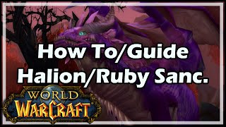 World of Warcraft How To  Guide  Halion  Ruby Sanctum [upl. by Ardnahcal]