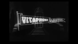 VitaphoneWarner Bros Pictures Inc 1931 [upl. by Lindsey338]