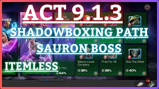 MCOC Act 9  913  Shadowboxing Path  Sauron Boss [upl. by Marron668]