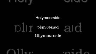 Holymoorside pronunciation [upl. by Onid]