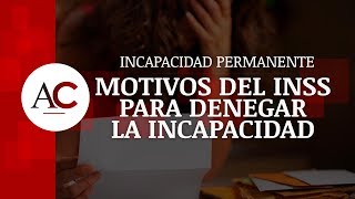 Me han denegado la Incapacidad Permanente ¿Cuáles son los motivos [upl. by Gapin]