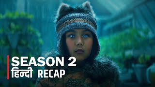 Sweet Tooth Season 2 Recap Hindi 1  FeatTrailers [upl. by Ainsley]