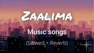 Zaalima song slowreverb Airijit singh [upl. by Adnilim]