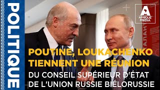 POUTINE LOUKACHENKO TIENNENT 1RÉUNION DU CONSEIL SUPÉRIEUR DÉTAT DE LUNION RUSSIE BIÉLORUSSIE [upl. by Yelik155]