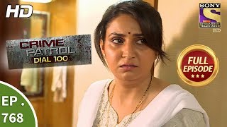 Crime Patrol Dial 100  Ep 768  Full Episode  2nd May 2018 [upl. by Nahamas730]