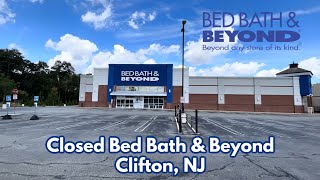 Closed Bed Bath amp Beyond in Clifton NJ [upl. by Amsirp227]