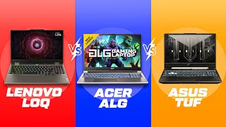 Lenovo LOQ vs Acer ALG vs Asus Tuf F15  Best Gaming Laptop RTX 2050 vs 3050  Intel i5 12th Gen [upl. by Ayanaj]