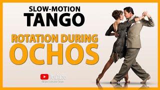 How to rotate during quotOchoquot step SlowMotion Tango [upl. by Ehcram]