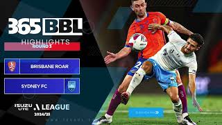 Brisbane Roar FC v Sydney FC  365bblorg  Isuzu UTE ALeague 202425  Round 03 [upl. by Carita]