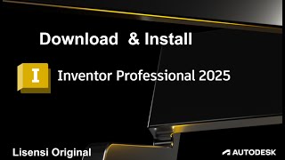 Cara Download Inventor 2025 Lisensi Original Terbaru dan instalnya [upl. by Osyth44]