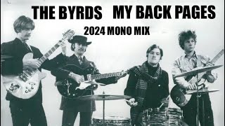 The Byrds My Back Pages 2024 Mono Mix [upl. by Genevieve129]