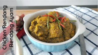 Chicken Rendang Easy Recipe  Rendang Ayam [upl. by Cyn]