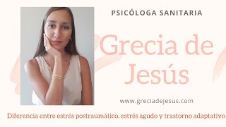 Diferencia entre estrés postraumático estrés agudo y estrés adaptativo  psicóloga Grecia de Jesús [upl. by Aderb]