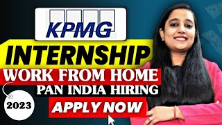 KPMG Virtual Internship ️‍🔥  Best Internship Opportunities of 2023  Work From Home Internship [upl. by Roldan]